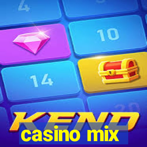 casino mix