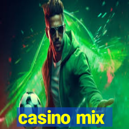 casino mix