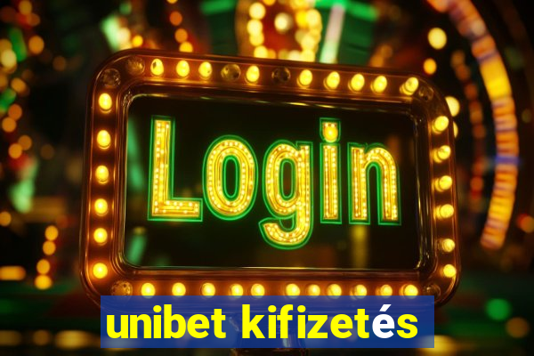 unibet kifizetés