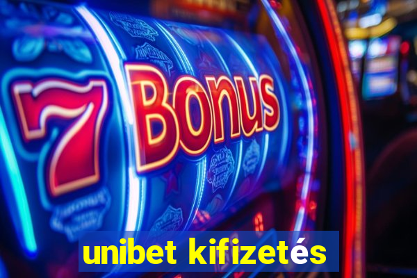 unibet kifizetés