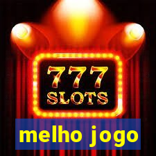 melho jogo