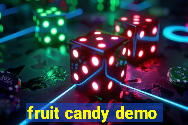 fruit candy demo