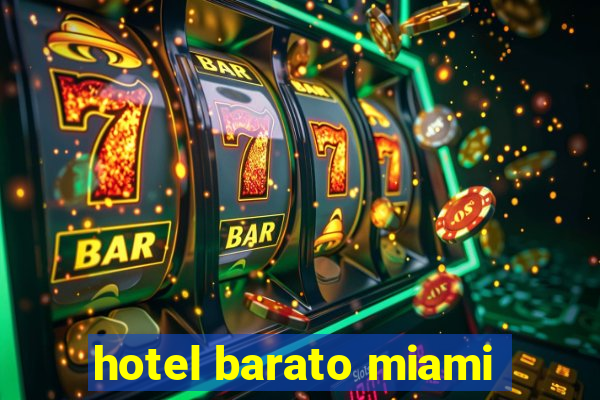 hotel barato miami