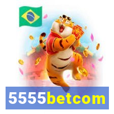 5555betcom