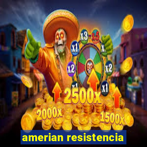 amerian resistencia