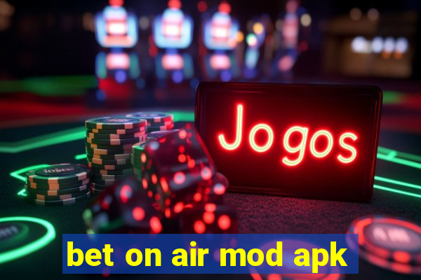 bet on air mod apk