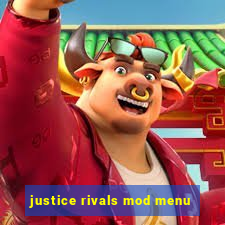 justice rivals mod menu