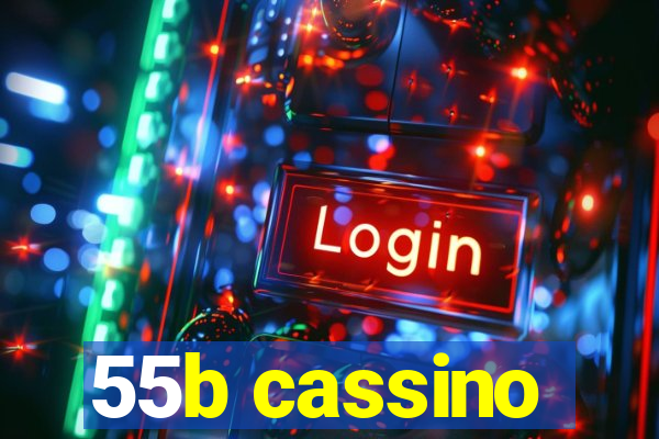 55b cassino