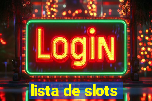 lista de slots