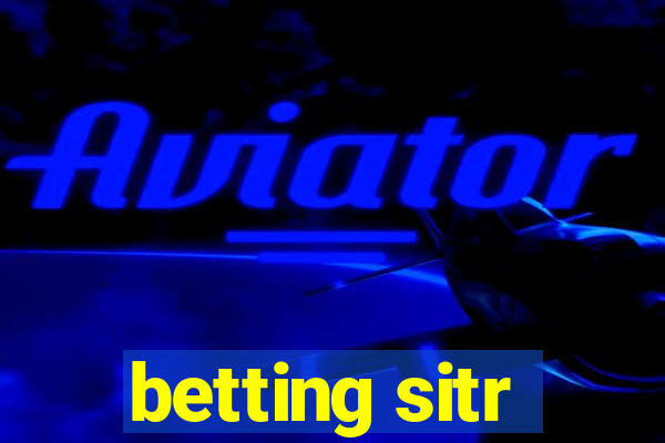 betting sitr