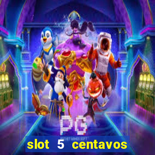 slot 5 centavos pragmatic play