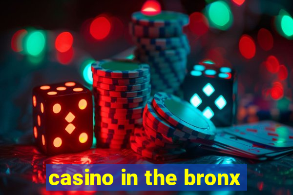 casino in the bronx