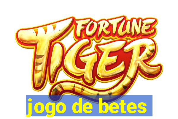 jogo de betes