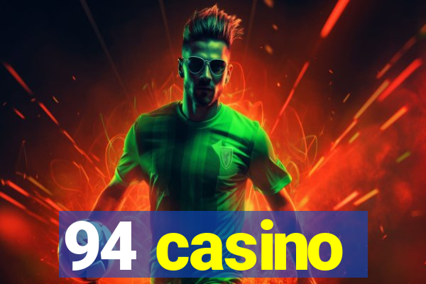 94 casino