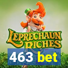 463 bet