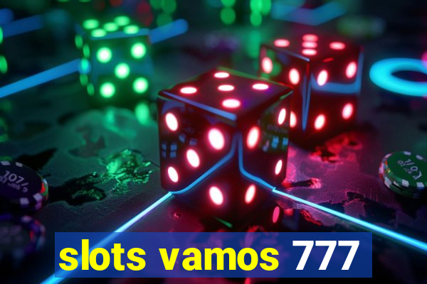 slots vamos 777