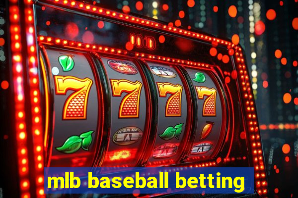 mlb baseball betting