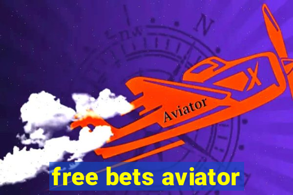 free bets aviator