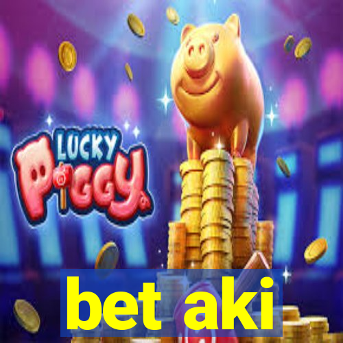 bet aki