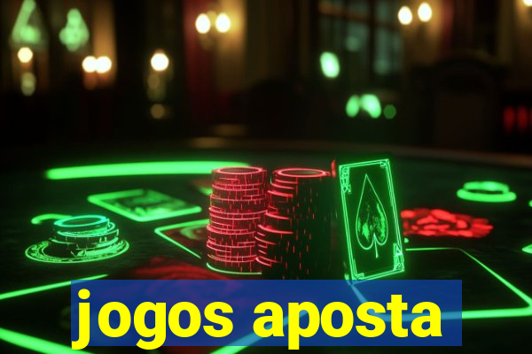 jogos aposta