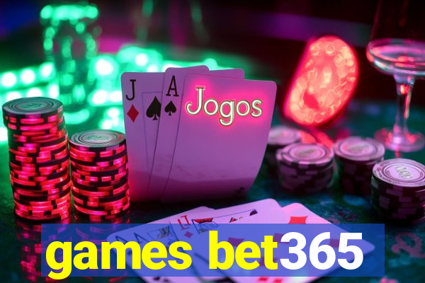 games bet365