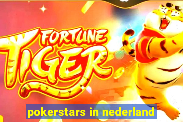 pokerstars in nederland