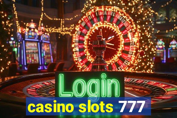 casino slots 777