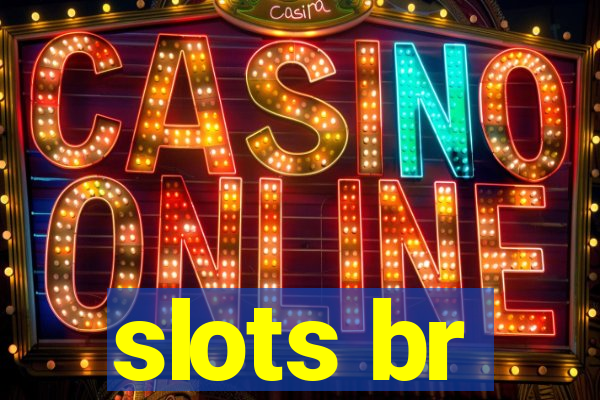 slots br