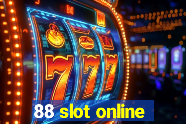 88 slot online