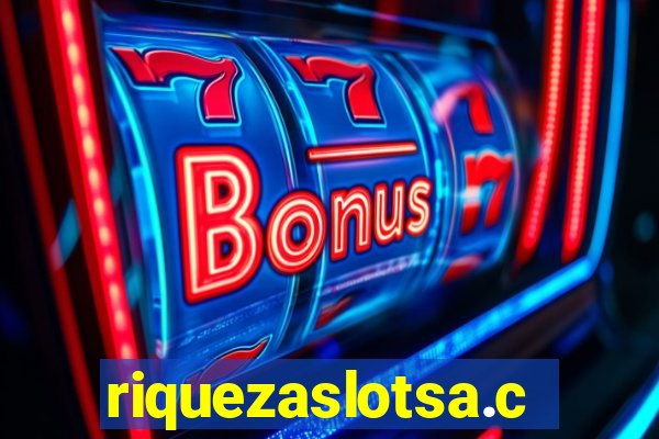 riquezaslotsa.com