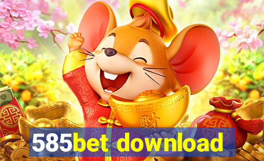 585bet download