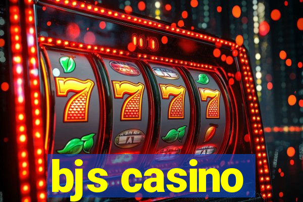 bjs casino