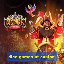 dice games at casino