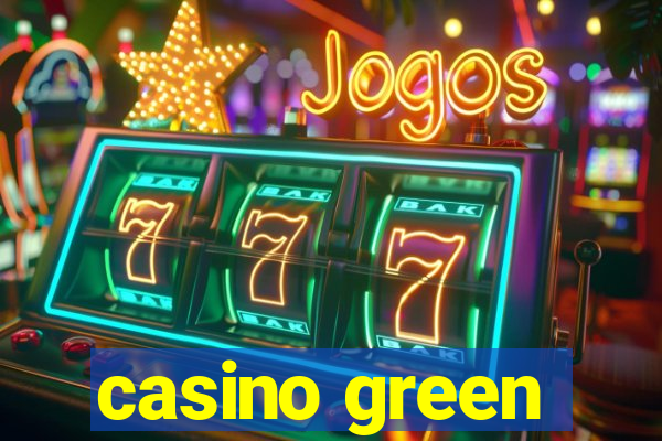 casino green