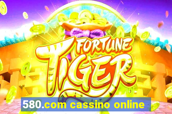 580.com cassino online