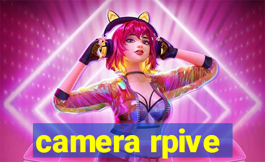 camera rpive