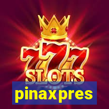 pinaxpres