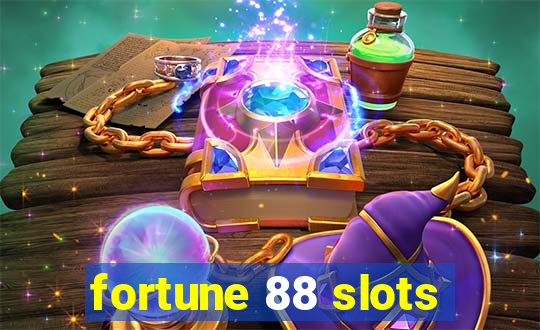 fortune 88 slots