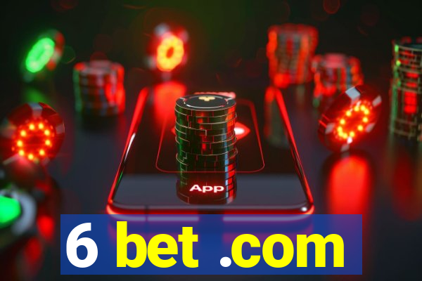 6 bet .com