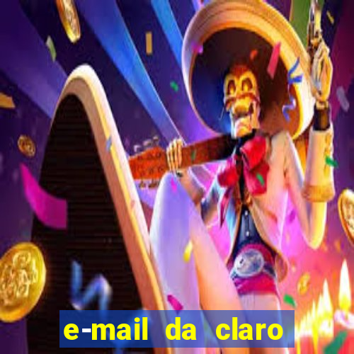 e-mail da claro para enviar comprovante de pagamento