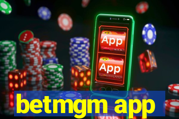 betmgm app