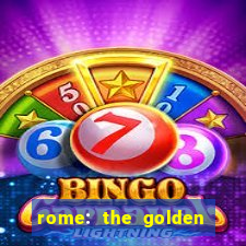 rome: the golden age slot