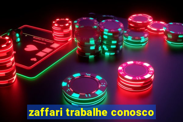 zaffari trabalhe conosco