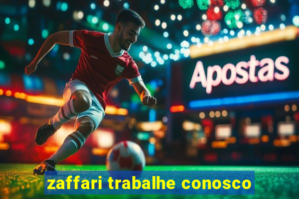 zaffari trabalhe conosco