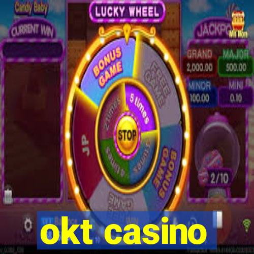 okt casino