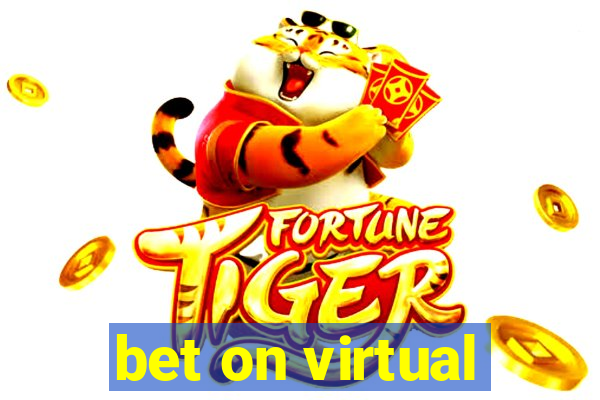 bet on virtual