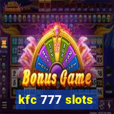 kfc 777 slots