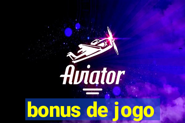 bonus de jogo