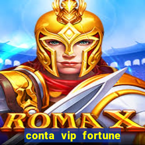 conta vip fortune tiger grátis