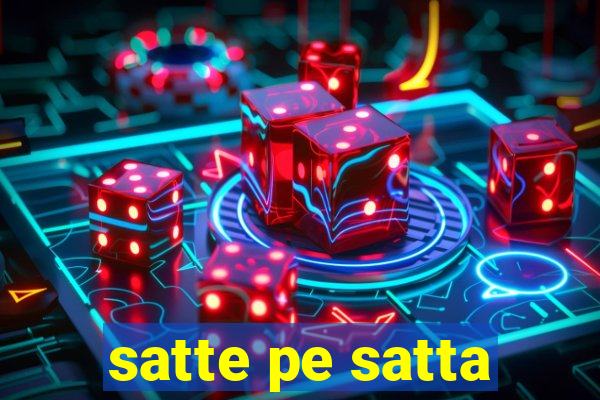 satte pe satta